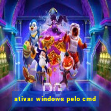 ativar windows pelo cmd